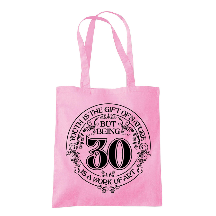 Being 30 is a Work of Art 30th birthday tote bag in classic pink