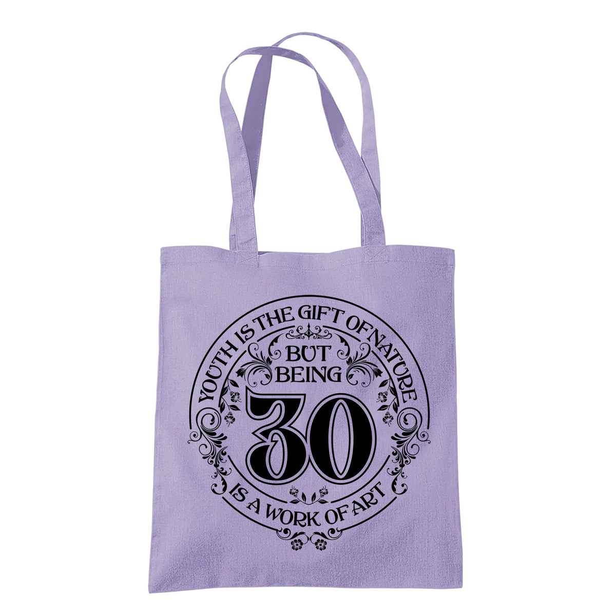 Being 30 is a Work of Art 30th birthday tote bag in lavender