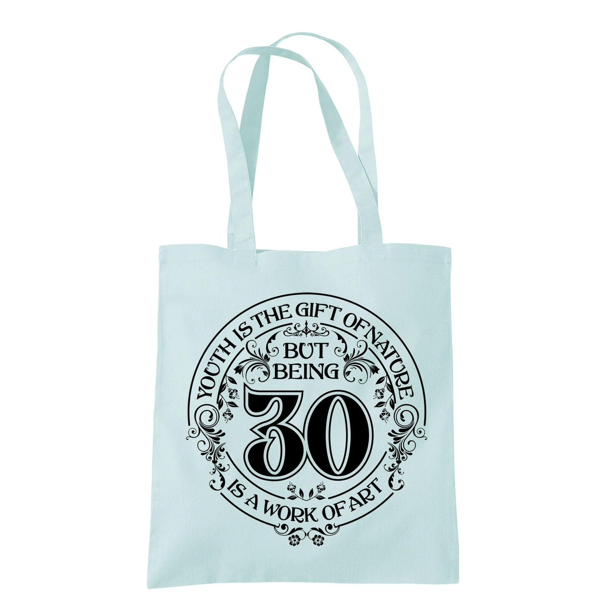 Being 30 is a Work of Art 30th birthday tote bag in pastel mint