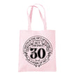Being 30 is a Work of Art 30th birthday tote bag in pastel pink