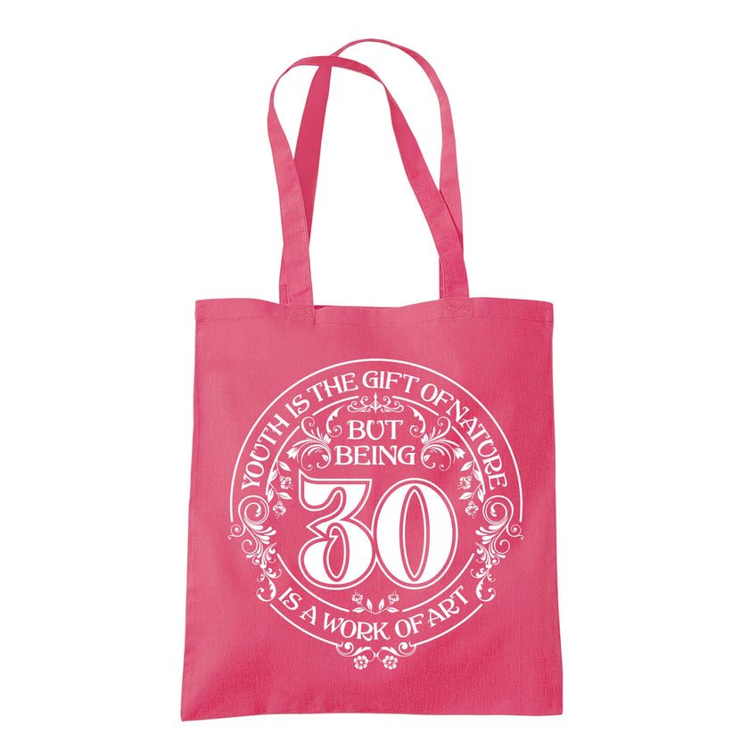 Being 30 is a Work of Art 30th birthday tote bag in raspberry pink