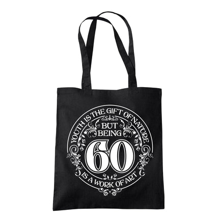 Being 60 is a Work of Art 60th birthday tote bag in black