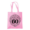 Being 60 is a Work of Art 60th birthday tote bag in classic pink