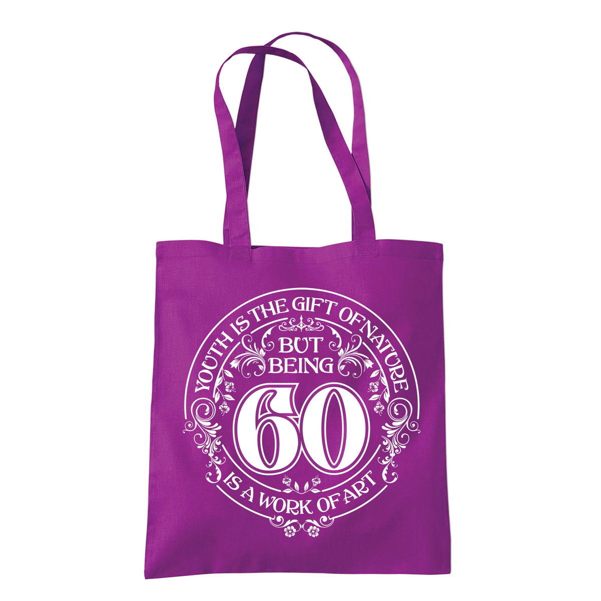 Being 60 is a Work of Art 60th birthday tote bag in magenta