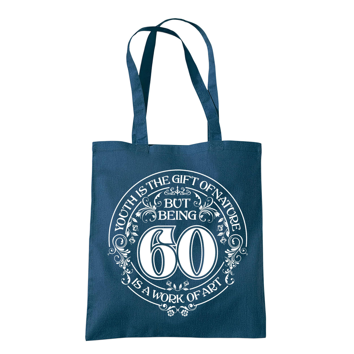 Being 60 is a Work of Art 60th birthday tote bag in petrol
