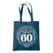 Being 60 is a Work of Art 60th birthday tote bag in petrol