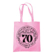 Being 70 is a Work of Art 70th birthday tote bag in classic pink