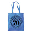 Being 70 is a Work of Art 70th birthday tote bag in cornflower blue