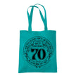 Being 70 is a Work of Art 70th birthday tote bag in emerald