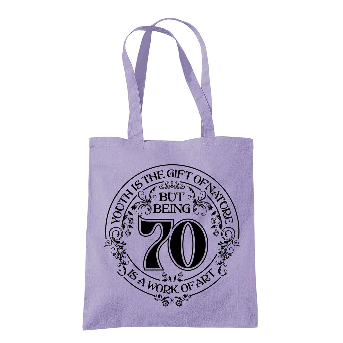 Being 70 is a Work of Art 70th birthday tote bag in lavender