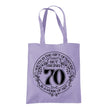 Being 70 is a Work of Art 70th birthday tote bag in lavender