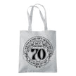 Being 70 is a Work of Art 70th birthday tote bag in light grey