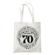 Being 70 is a Work of Art 70th birthday tote bag in natural
