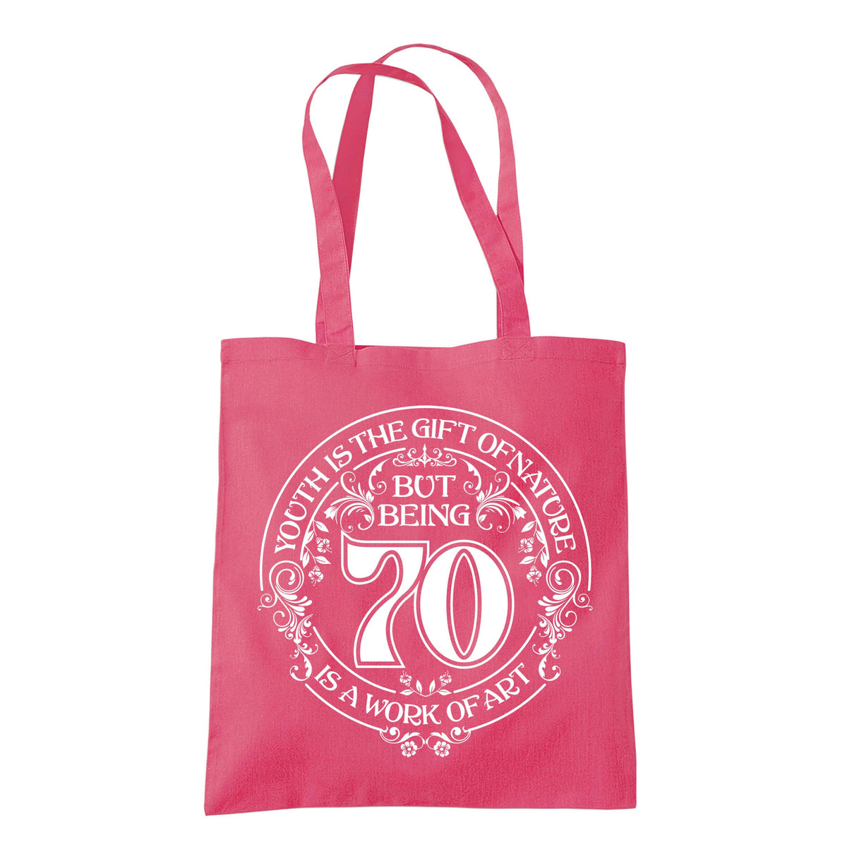 Being 70 is a Work of Art 70th birthday tote bag in raspberry pink