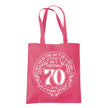 Being 70 is a Work of Art 70th birthday tote bag in raspberry pink