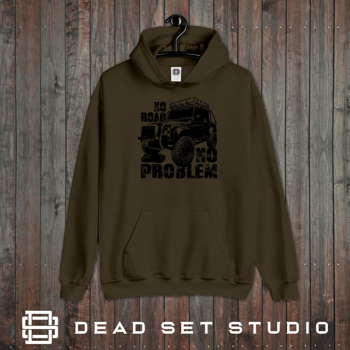 No Road No Problem off road 4x4 hoodie in olive on a rustic wood background