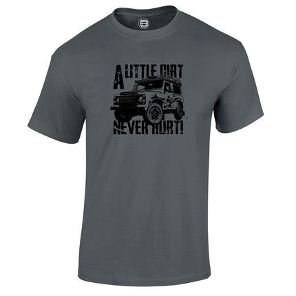 A Little Dirt Never Hurt off road 4x4 t-shirt in charcoal