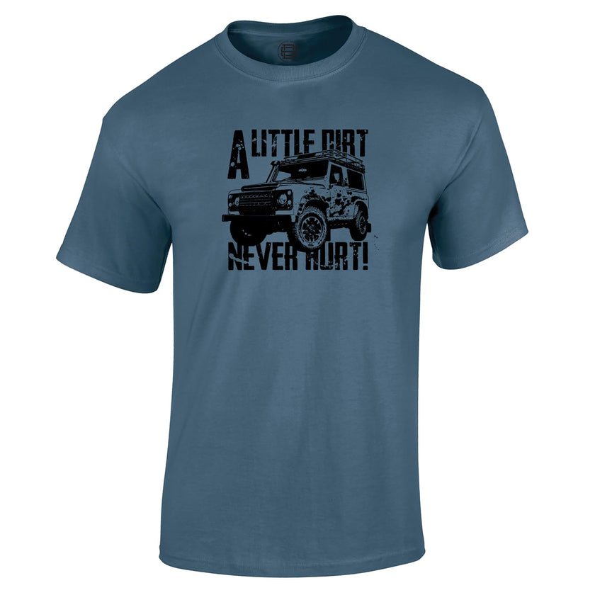 A Little Dirt Never Hurt off road 4x4 t-shirt in indigo blue